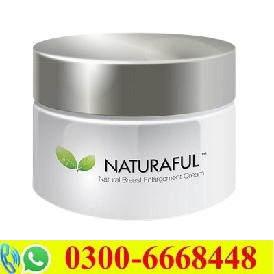 Naturaful Breast Enlargement Cream in Pakistan