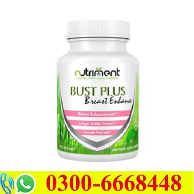 Bust Plus Breast Enlargement Capsule in Pakistan